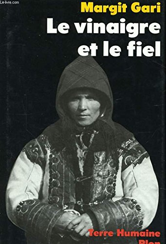le vinaigre et le fiel