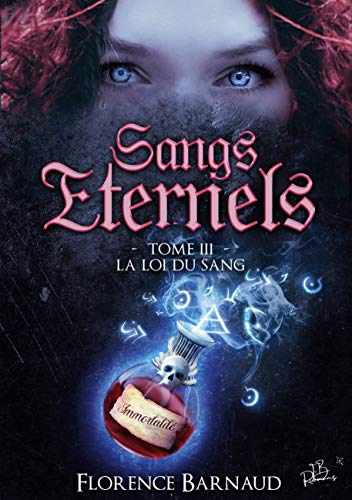 Sangs éternels, Tome 3 : La Loi du Sang