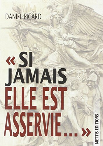 Si jamais elle est asservie