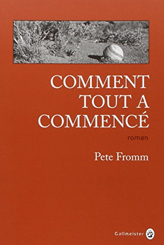 Comment tout a commencé
