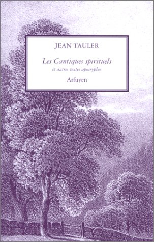 Les cantiques spirituels : et autres textes apocryphes