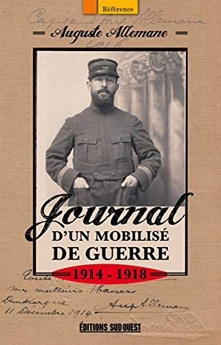 Journal d'un mobilisé : 1914-1918