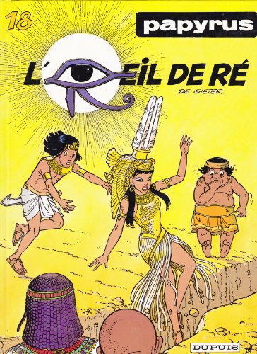 Papyrus. Vol. 18. L'oeil de Ré