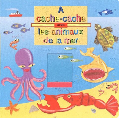 A cache-cache avec les animaux de la mer