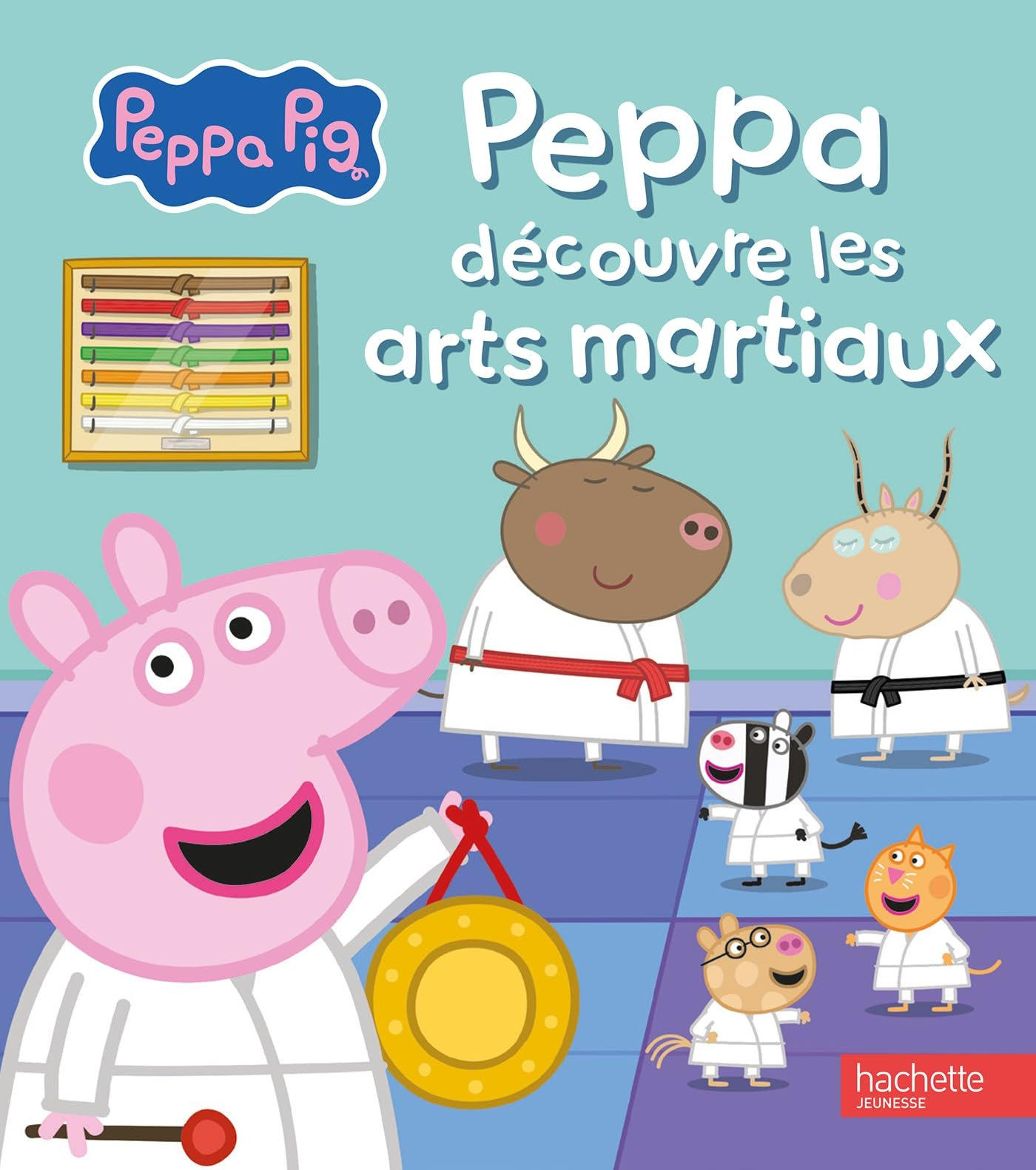 Peppa Pig. Peppa découvre les arts martiaux