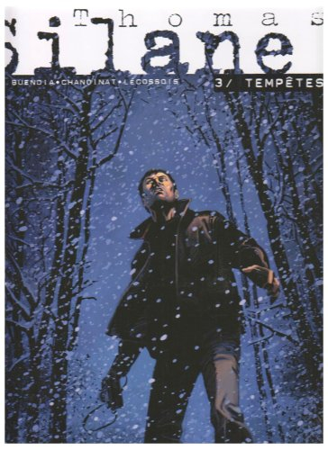 Thomas Silane. Vol. 3. Tempêtes