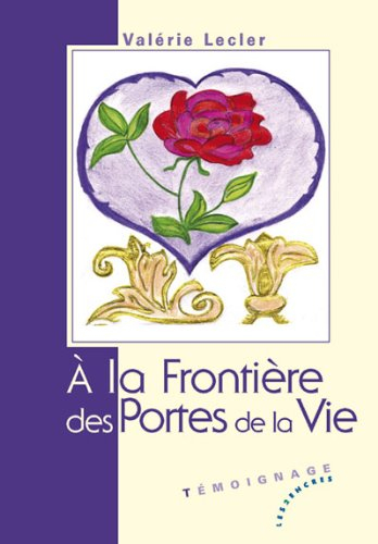 A la frontière des portes de la vie