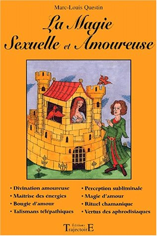 La magie sexuelle et amoureuse