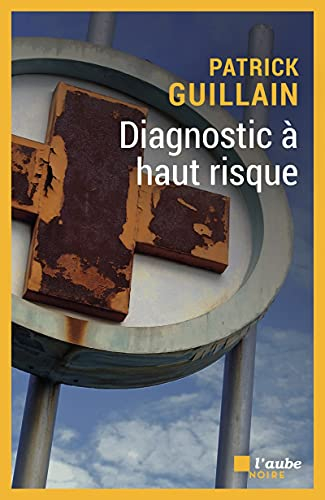 Diagnostic à haut risque