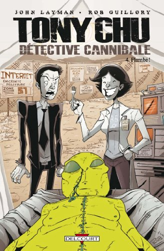Tony Chu, détective cannibale. Vol. 4. Flambé !