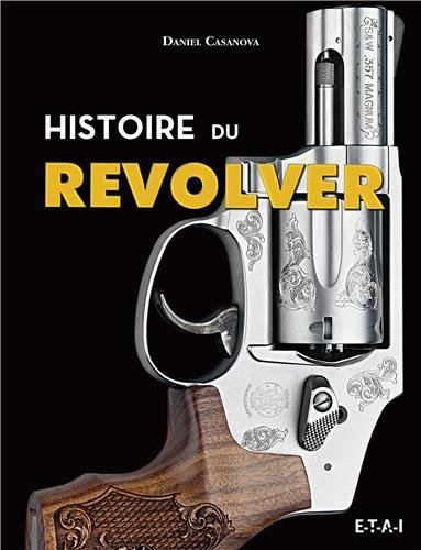 Histoire du revolver