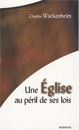 Une Église au péril de ses lois