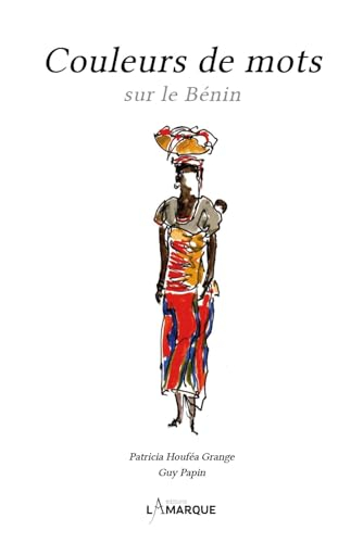 Couleurs de mots sur le Bénin