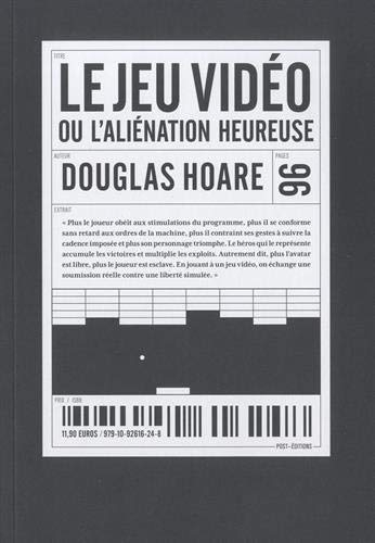 Le jeu vidéo ou L'aliénation heureuse