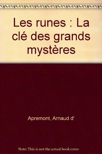 Les runes : la clé des grands mystères