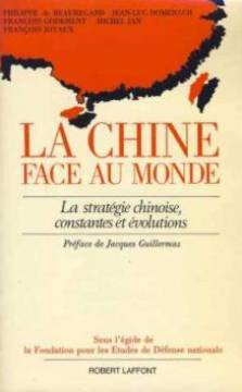 La Chine face au monde : la stratégie chinoise constante et évolutions