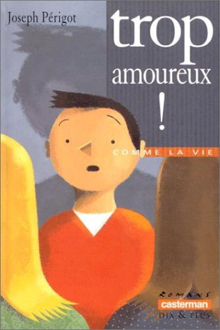 Trop amoureux !