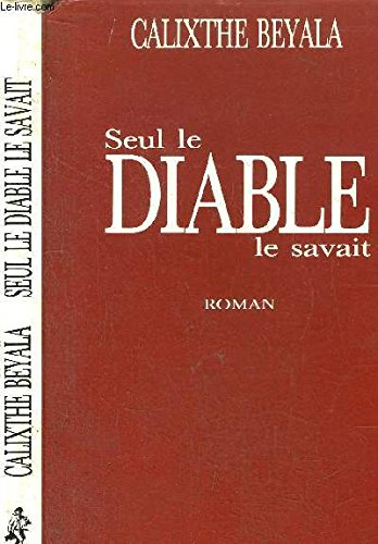 Seul le diable le savait