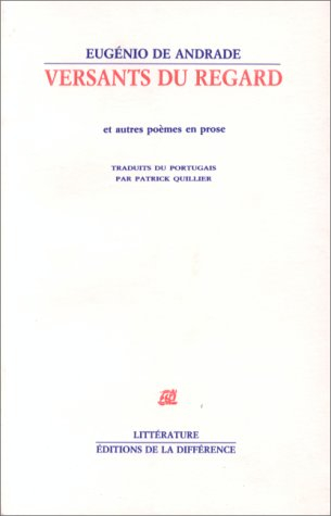 Versants du regard : et autres poèmes en prose