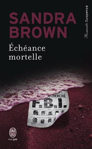Echéance mortelle