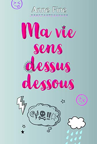 Ma vie sens dessus dessous