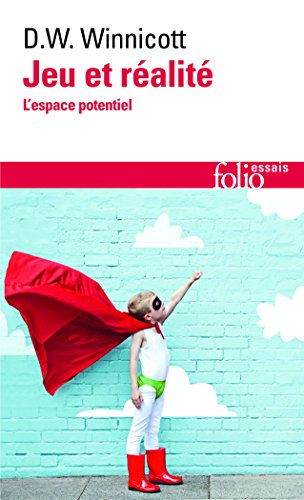 Jeu et réalité : l'espace potentiel