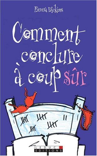 Comment conclure à coup sûr