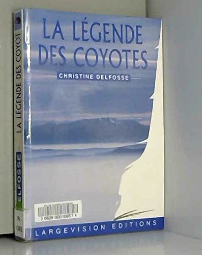 la légende des coyotes