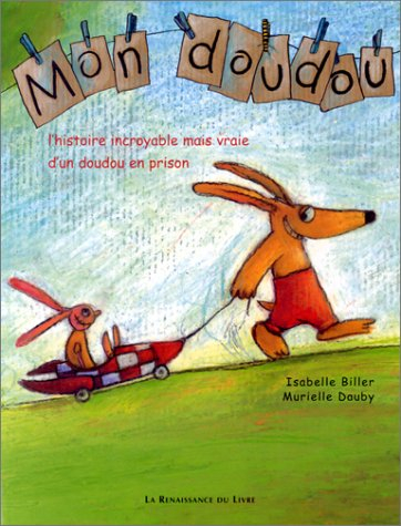 Mon doudou : l'histoire incroyable mais vraie d'un doudou en prison