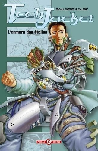 Tech Jacket. Vol. 1. L'armure des étoiles