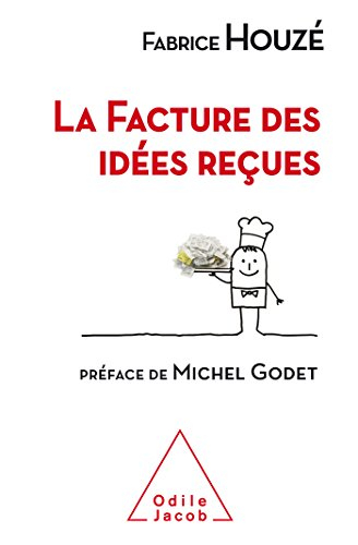 La facture des idées reçues : chômage, santé, éducation, climat...