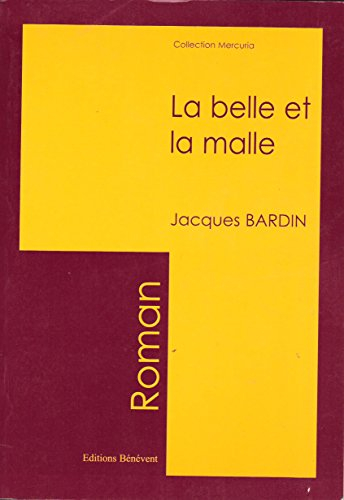 le belle et la malle