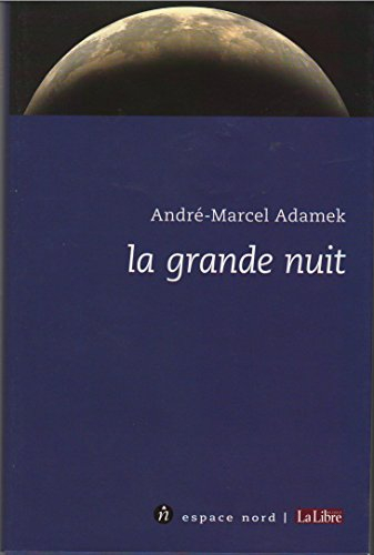 la grande nuit