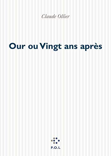 Our ou Vingt ans après