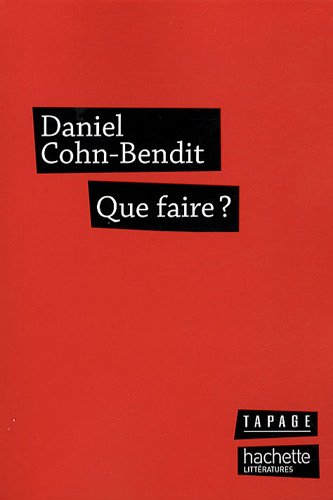 Que faire ? : petit traité d'imagination politique à l'usage des européens