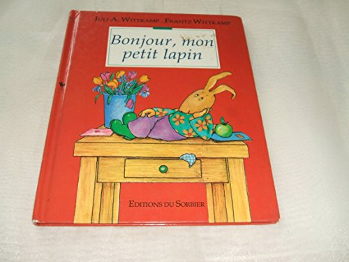 Bonjour mon petit lapin