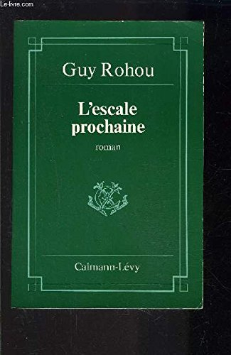 L'Escale prochaine