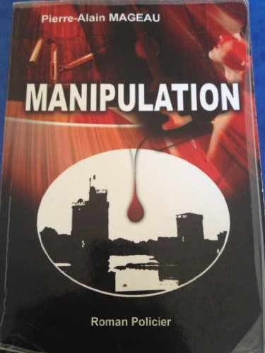 Manipulation a la Rochelle
