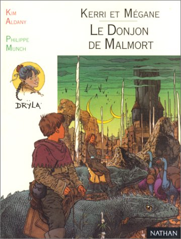 Kerri et Mégane. Vol. 5. Le donjon de Malmort