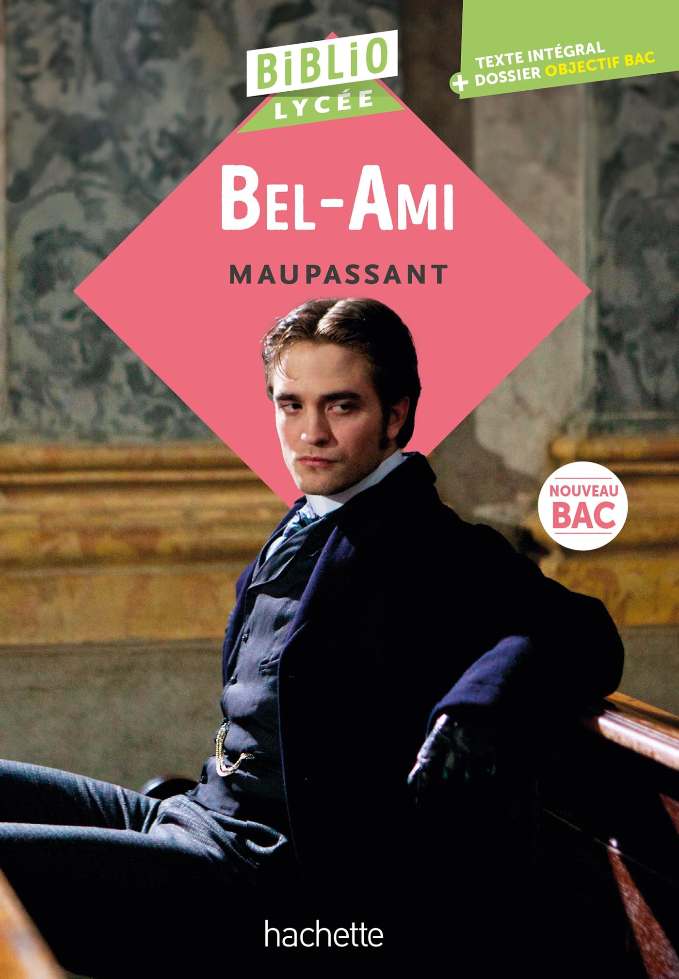 Bel-Ami : texte intégral : nouveau bac
