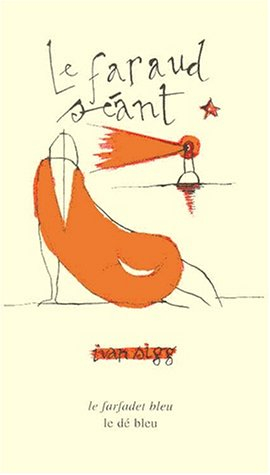 Le faraud séant