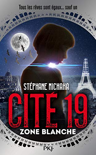 Cité 19. Vol. 2. Zone blanche