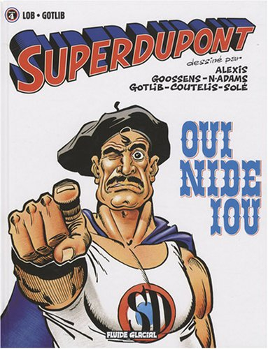 Superdupont. Vol. 4. Oui nide iou