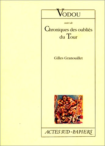 Vodou. Chroniques des oubliés du Tour