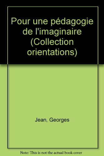 pour une pédagogie de l'imaginaire