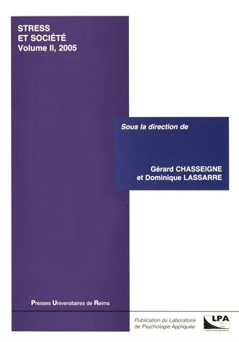 Stress et société. Vol. 2