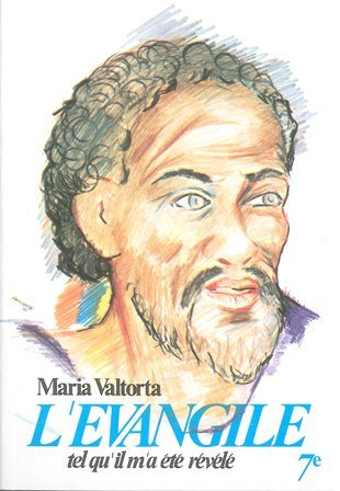 l'Évangile tel qu'il m'a été révélé, tome 7