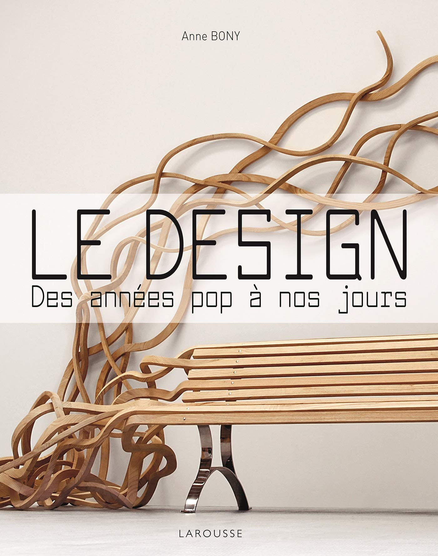 Le design : des années pop à nos jours