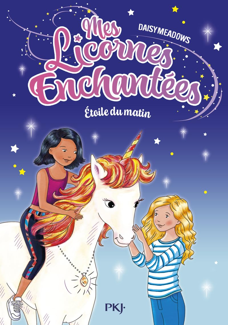 Mes licornes enchantées. Vol. 1. Etoile du matin