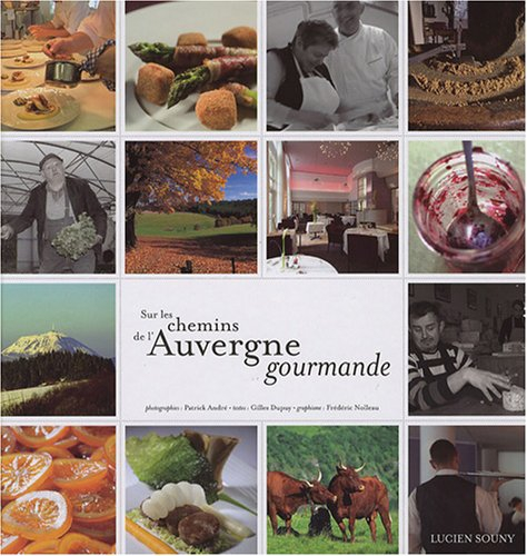 Sur les chemins de l'Auvergne gourmande